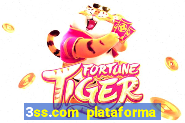 3ss.com plataforma de jogos